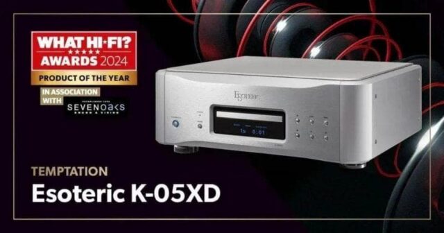 Esoteric K-05XD Wins What Hi-Fi? 2024 Temptation Award